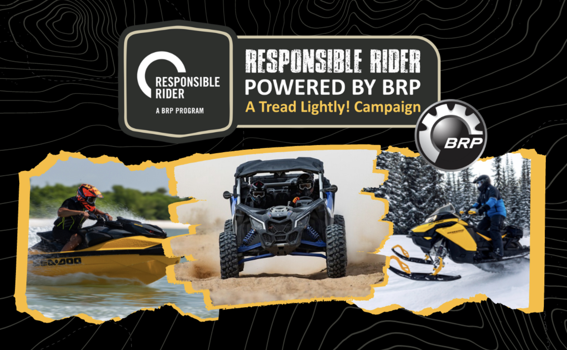 Responsible Racing: BRP Teams Up with Tread Lightly! and RideSafe Responsible Racing: BRP Teams Up with Tread Lightly! and RideSafe